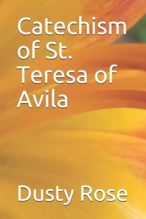 Catechism of St. Teresa of Avila