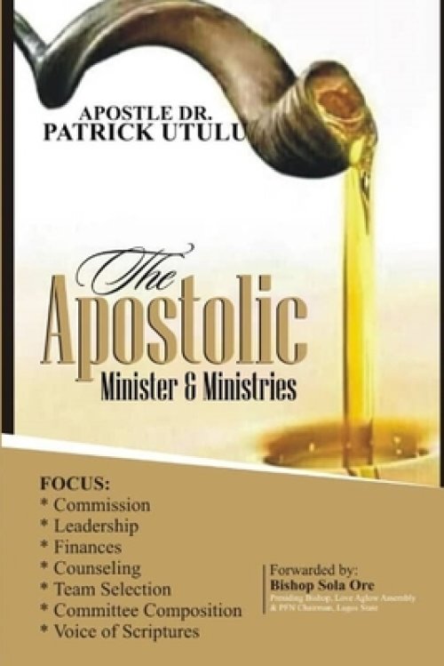 Apostolic Minister and Ministries