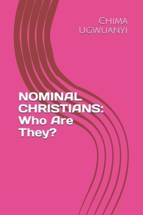 Nominal Christians: Who Are They?