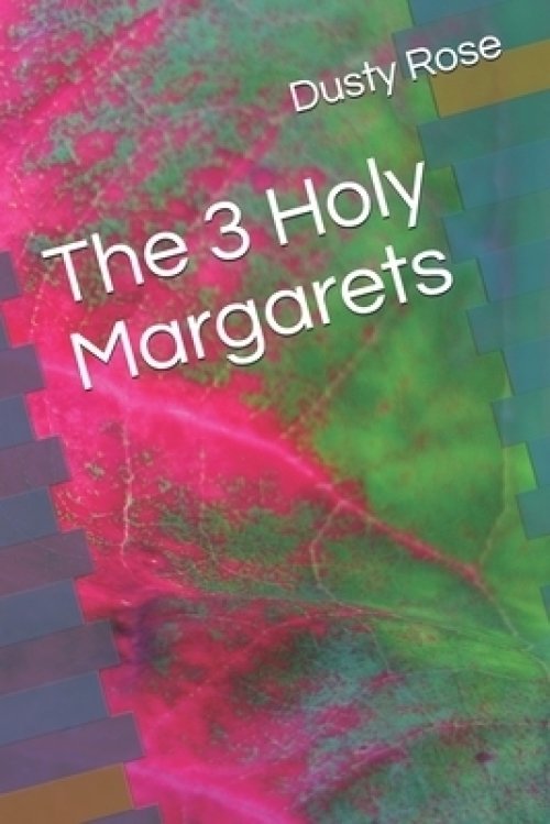 The 3 Holy Margarets