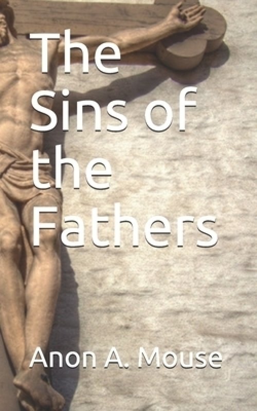 The Sins of the Fathers