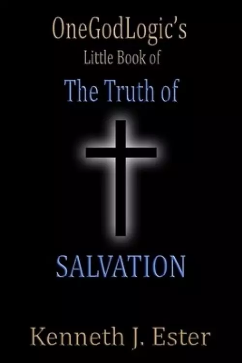 The Truth of Salvation