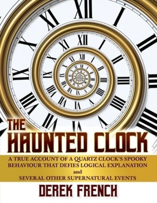 The Haunted Clock