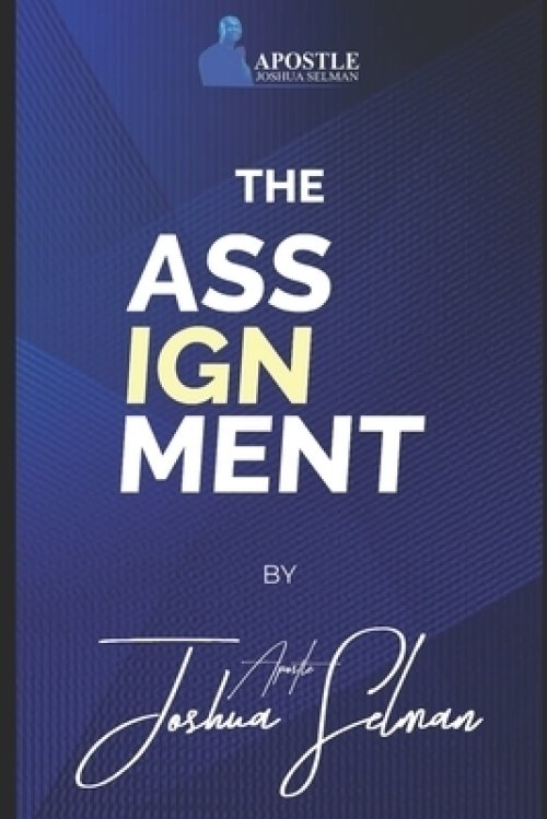 The Assignment