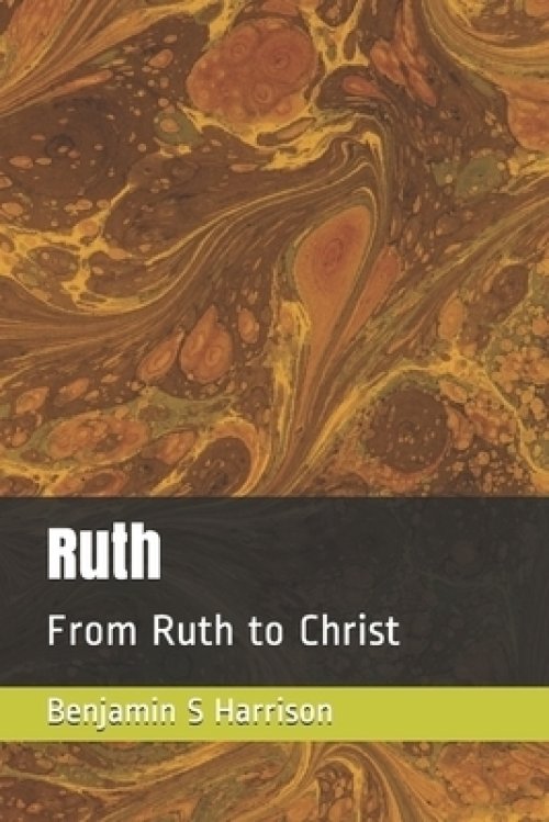 Ruth: From Ruth to Christ