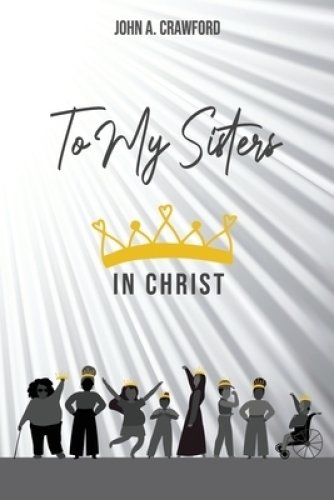 To My Sisters in Christ