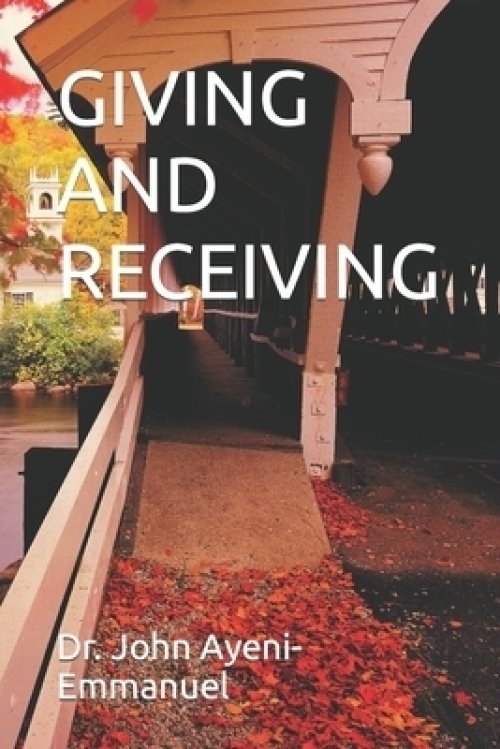 GIVING AND RECEIVING