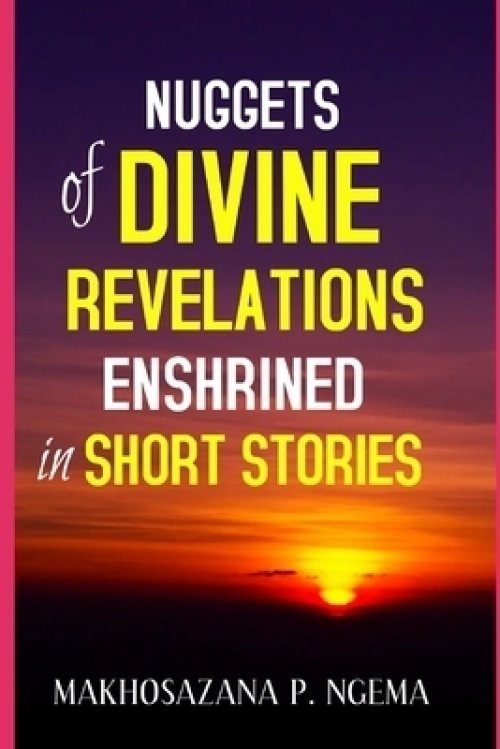 Nuggets of Divine Revelations Enshrined in Short stories