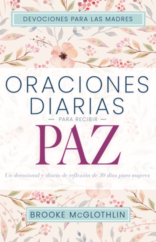 Oraciones Diarias Para Recibir Paz