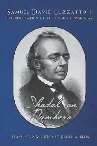 Shadal on Numbers: Samuel David Luzzatto's Interpretation of  the Book of Bemidbar