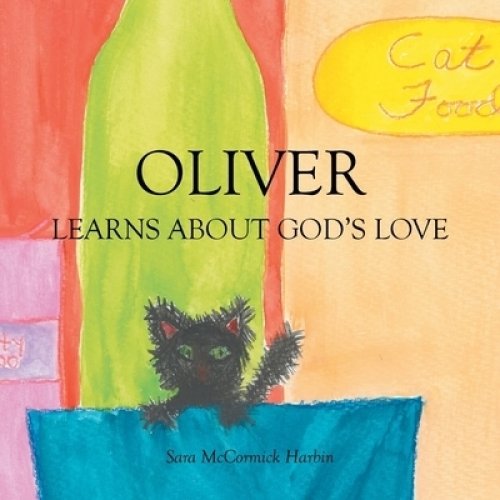 Oliver: Learns about God's Love