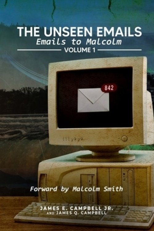 The Unseen Emails: Emails to Malcolm