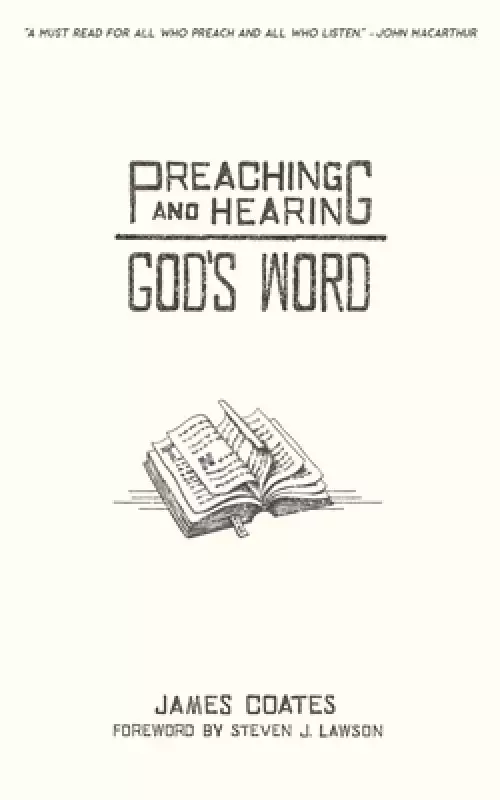 Preaching and Hearing God's Word