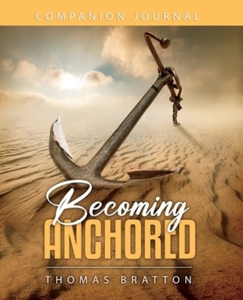 Becoming Anchored Companion Journal