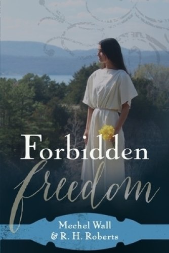 Forbidden Freedom