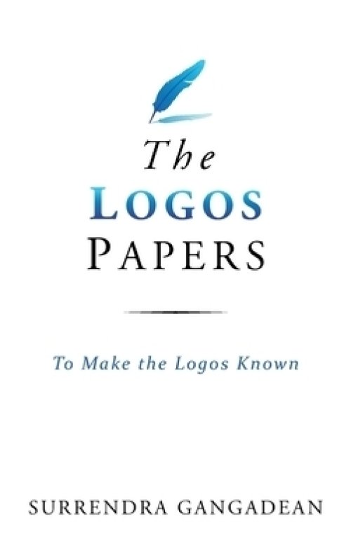 The Logos Papers: To Make the Logos Known