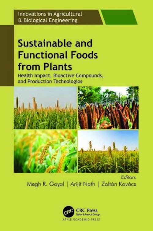 Sustainable And Functional Foods From Plants