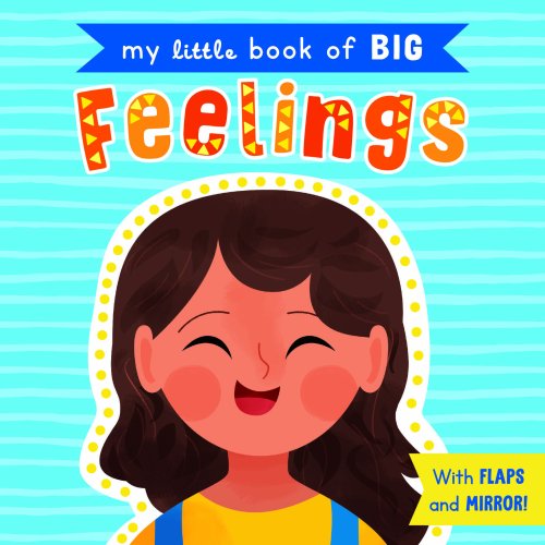 My Little Book of Big Feelings