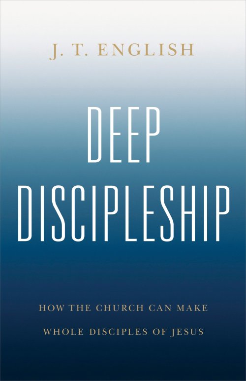 Deep Discipleship