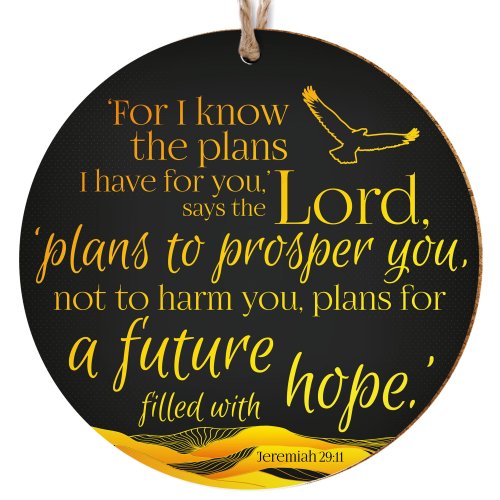 I Know The Plans Ceramic Hanging Decoration