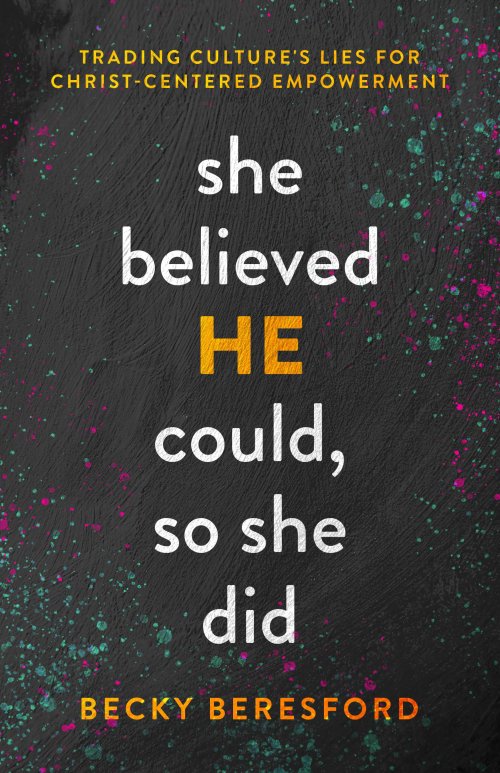 She Believed HE Could, So She Did