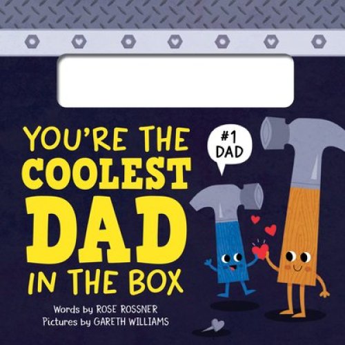 You're The Coolest Dad In The Box