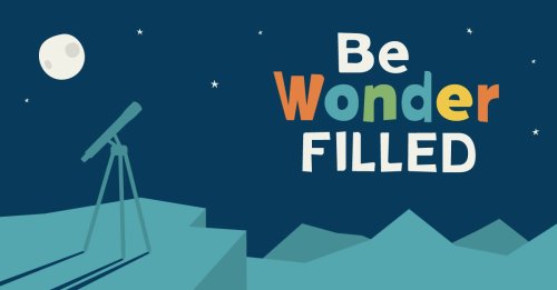 Be WonderFILLED