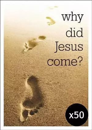 x50 Why Did Jesus Come? Tract