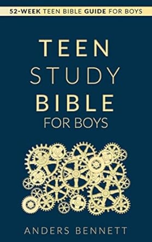 Teen Study Bible for Boys: 52-Week Teen Bible Guide for Boys