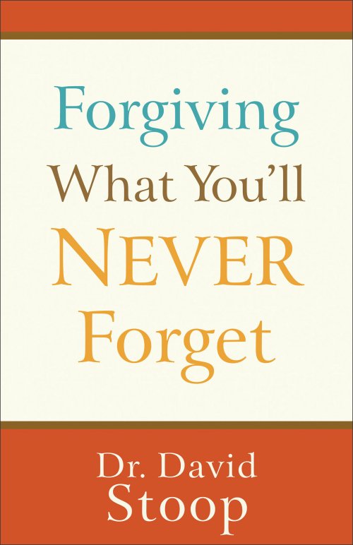 Forgiving What You'll Never Forget