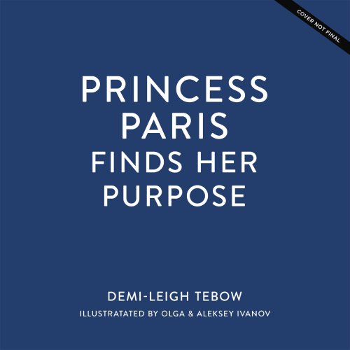 Princess Paris Finds Her Purpose