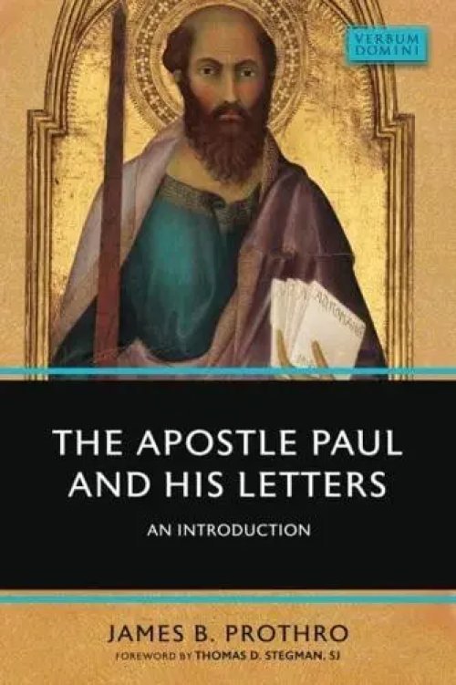 The Apostle Paul and His Letters: An Introduction