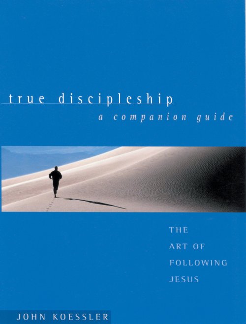 True Discipleship Companion Guide