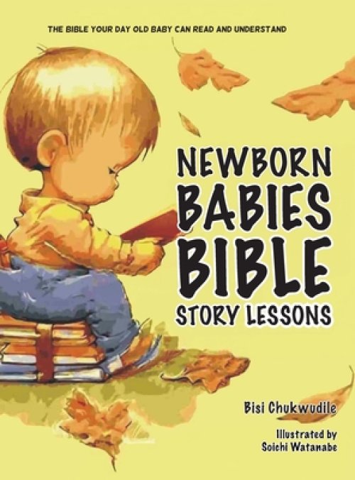 Newborn Babies Bible Story Lessons