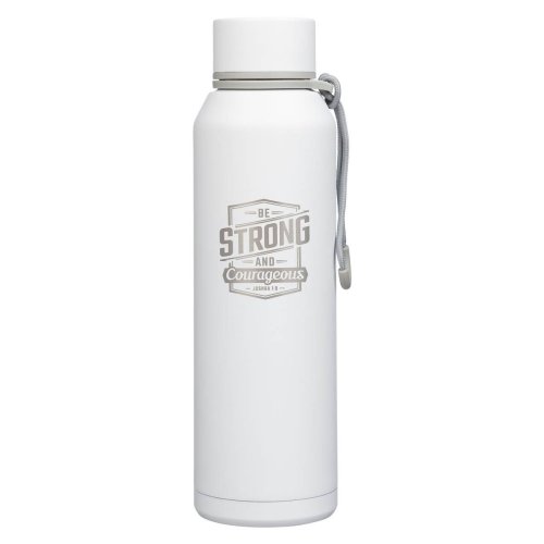 Water Bottle SS Be Strong and Courageous