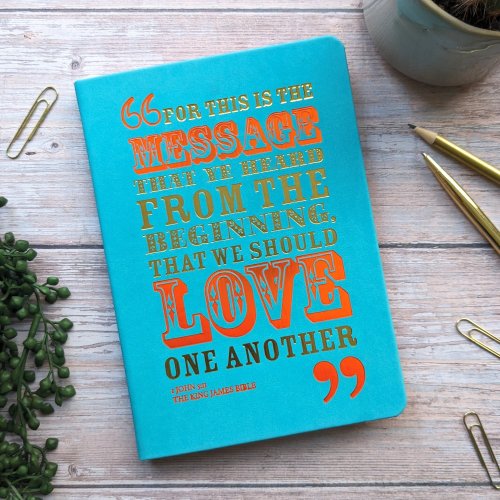 Bright Journal - Love One Another - 1 John 3:11 (KJV)