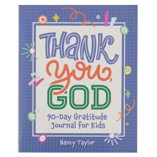 Kid Book Thank you, God! 90 Day Gratitude Journal