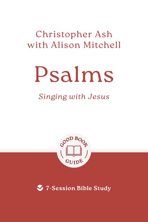 Psalms: Singing with Jesus