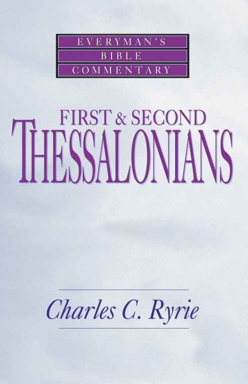 First & Second Thessalonians- Everyman's Bible Commentary