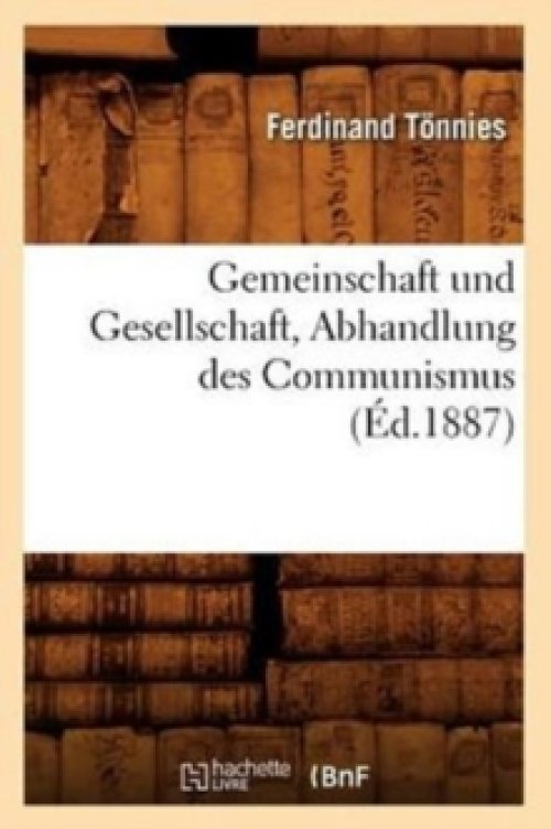 Gemeinschaft Und Gesellschaft, Abhandlung Des Communismus