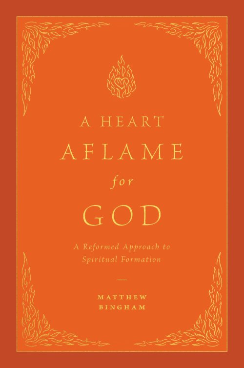 A Heart Aflame for God