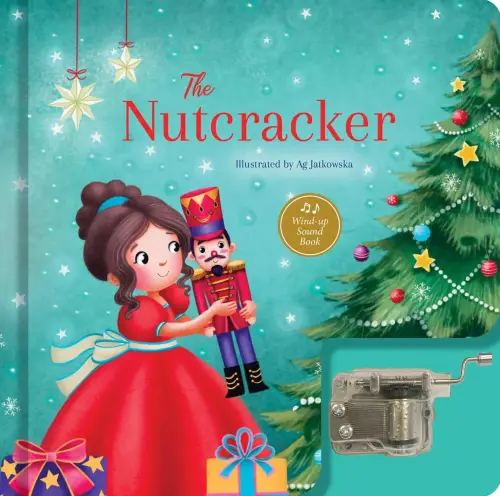 The Nutcracker: A Musical Book: Wind-Up Music Box Book