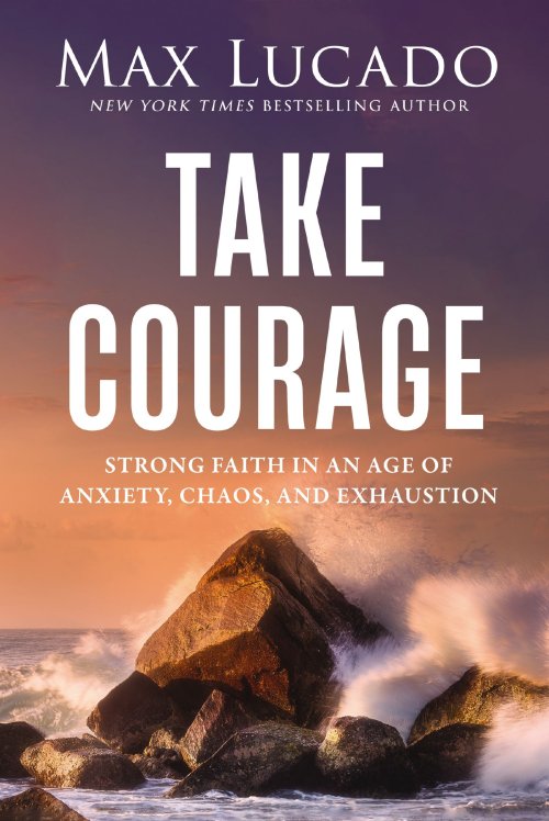 Take Courage