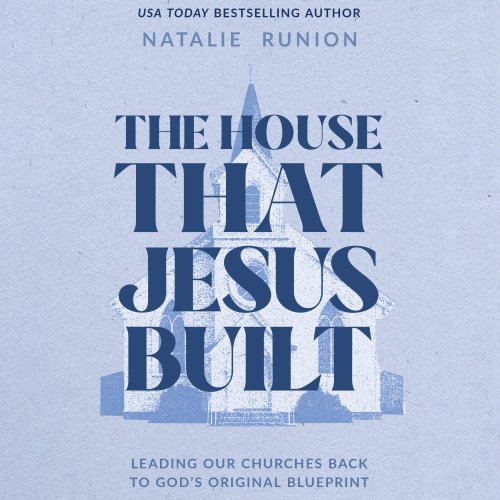 The House That Jesus Built