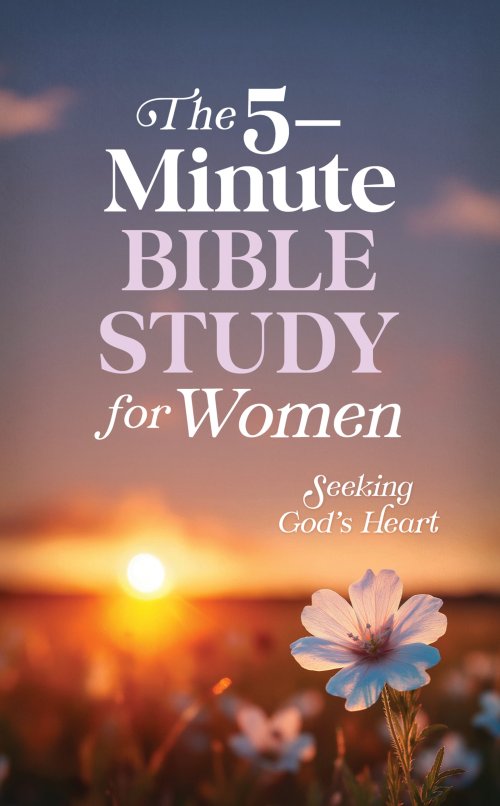 5-Minute Bible Study for Women: Seeking God's Heart