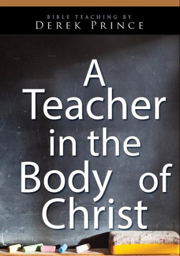 A Teacher In The Body Of Christ