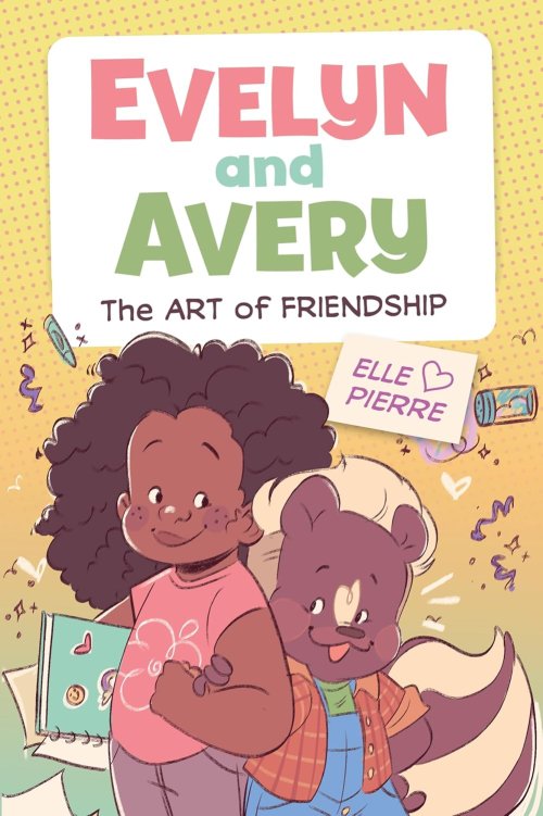 Evelyn And Avery: The Art Of Friendship