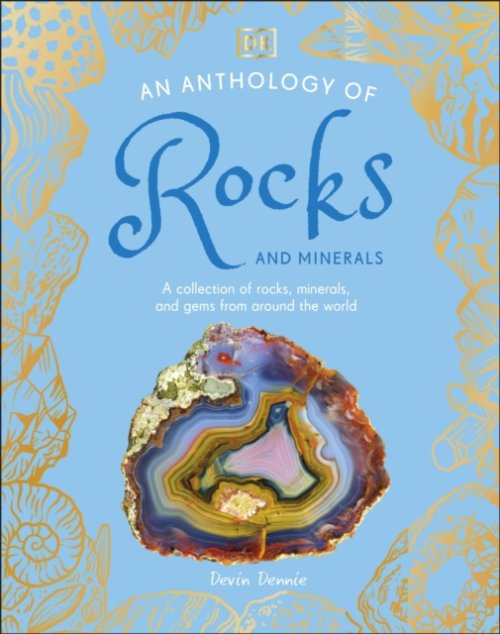 Anthology Of Rocks And Minerals