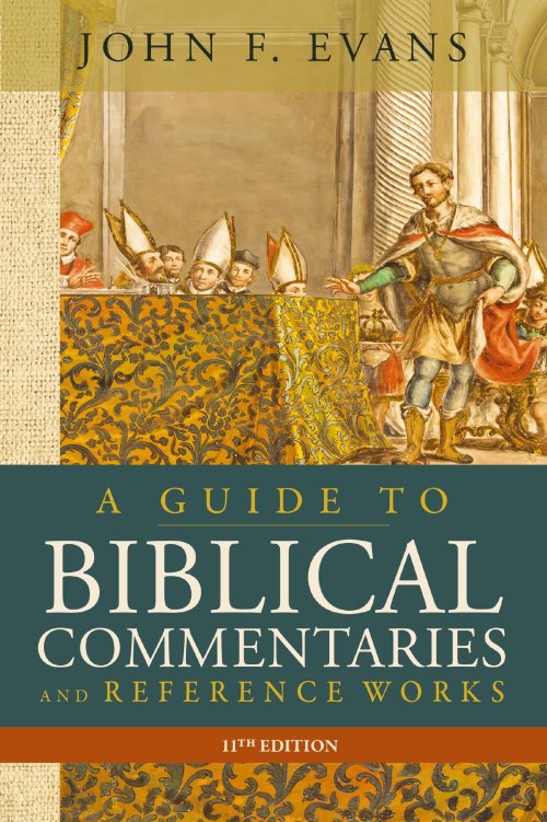 A Guide to Biblical Commentaries and Reference Works, 11th Edition