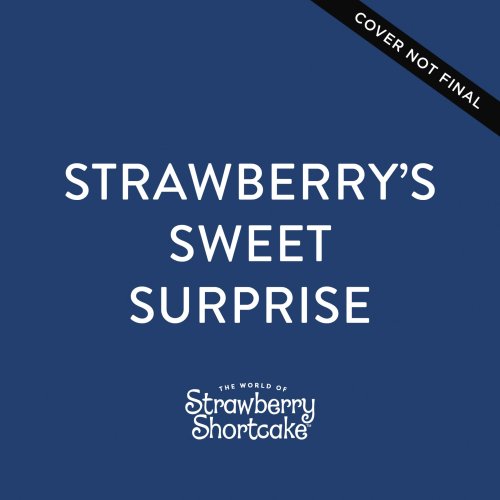 Strawberry's Sweet Surprise